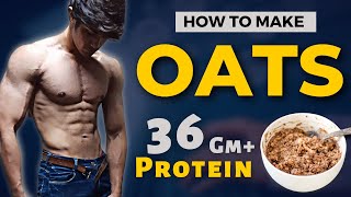 High Protein Oats Recipe  Easy Breakfast For Muscle Building [upl. by Eixirt776]