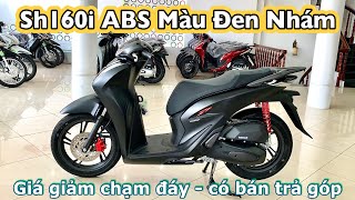 Sh160i ABS Phiên bản đặc biệt  Màu đen nhám có bán trả góp  Minh Nam Lê sh160 sh2023 sh2024 [upl. by Ailsa]