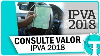 Como consultar o valor do IPVA 2018 de seu veículo [upl. by Yrrek]