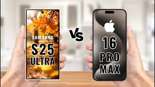 Samsung Galaxy S25 Ultra Vs iPhone 16 Pro Max [upl. by Naux]