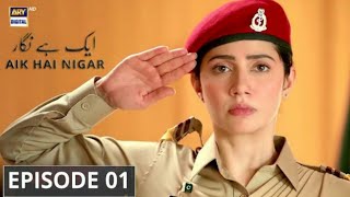 Aik Hai Nigar  Episode 01  Mahira Khan  Bilal Ashraf  Dramaz ETC [upl. by Ethbun]