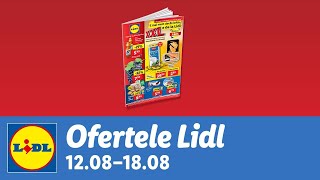 Ofertele saptamanii la Lidl • 12  18 August 2024 [upl. by Ruprecht]