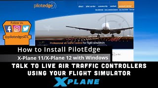 How to Install PilotEdge into XPlane 1112 Windows [upl. by Notnef]