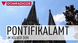 Pontifikalamt im Kölner Dom zu Allerheiligen  ERZBISCHOF MARIA KARDINAL WOELKI [upl. by Nolana732]