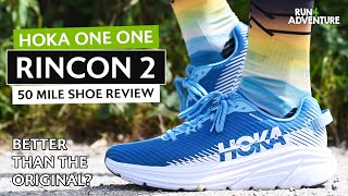 HOKA ONE ONE RINCON 2  50 Mile Shoe Review  Run4Adventure [upl. by Seabrooke]