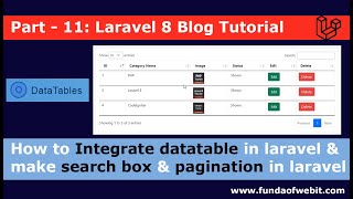 Laravel 8 Blog  11 Integrate datatable in laravel  How to make search box amp pagination in laravel [upl. by Aramit]