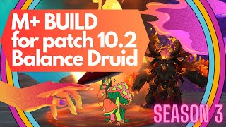 M Build for Balance Druids Season 3 [upl. by Hgielrebma]