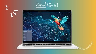 Parrot OS 61 Installation And First Look [upl. by Nitsud380]