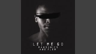 Let Me Go [upl. by Enatan]