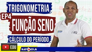 Como obter o período da função SENO ❓ ✅ TRIGONOMETRIA EP4 [upl. by Pelage]