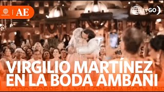 Virgilio Martínez fue el chef en la boda Ambani en India  América Espectáculos HOY [upl. by Jeritah135]