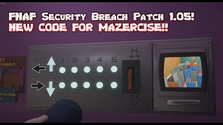 FNAF Security Breach Patch 105 NEW CODE FOR MAZERCISE How to Beat the Mazercise Puzzle [upl. by Rey]