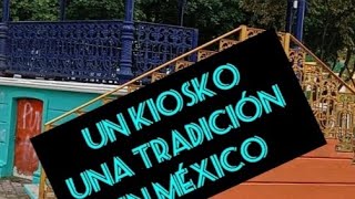 Los kioskos un atractivo de los parques en México short tradición [upl. by Ycnalc]