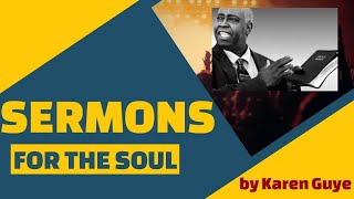 SERMON FOR THE SOUL by Karen Guye  Pastor WHITLEY PHIPPS A WONDERFUL THING [upl. by Pascale]