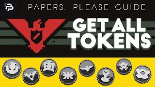 How to Get ALL Tokens  Token Achievements  Papers Please Guide [upl. by Diamond]