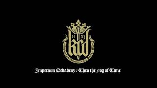 Imperium Dekadenz  Thru the Fog of Time Kingdom Come Deliverance  Soundtrack [upl. by Huda]