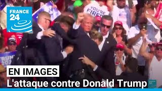 En images  lattaque contre Donald Trump à un meeting de Pennsylvanie • FRANCE 24 [upl. by Benoite]