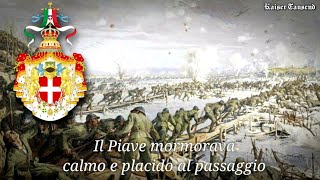 quotIl Piave mormoravaquot Italian Patriotic Song [upl. by Wiles]