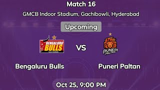 Bengaluru Bulls Vs Puneri Paltan Match Live Coverage PKL Season11 [upl. by Nosdrahcir]