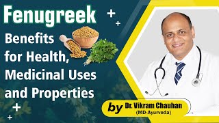 Fenugreek Benefits for Health Medicinal Uses and Properties of Fenugreek [upl. by Trinl901]