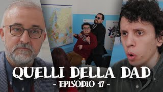 QUELLI DELLA DAD EPISODIO 17 [upl. by Adnoel17]