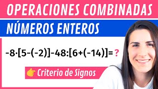 CRITERIO de SIGNOS y Operaciones Combinadas 🔢 Números Enteros [upl. by Yarg]