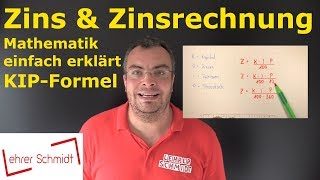 Zins amp Zinsrechnung  Mathematik  ganz einfach erklärt  wirklich ganz einfach  Lehrerschmidt [upl. by Roach]