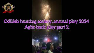 Odilleh hunting society the Gambia annual play 2024 back play agbo part 2 [upl. by Noble]