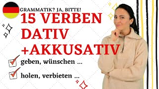 🇩🇪 15 Verben mit Dativ und Akkusativ [upl. by Udale]