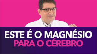 Este é o MAGNÉSIO mais indicado para o CÉREBRO  Dr Juliano Teles [upl. by Heron]