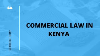 quotCommercial Law in Kenya Part Three ascertained and unascertained goodsquot [upl. by Ahsilam995]