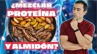 Combinación de Alimentos ¿Se puede mezclar Proteína y Almidón [upl. by Chuu]