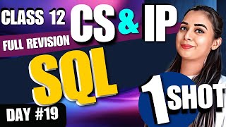 Day 19  Full SQL in One Class  CBSE Class 12 Computer Science amp IP class12 computerscience [upl. by Eelyac]