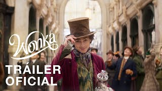 WONKA  Tráiler Oficial  Subtitulado [upl. by Lenahs]