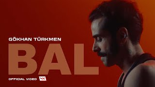 Bal Official Video  4K  Gökhan Türkmen [upl. by Lesde144]