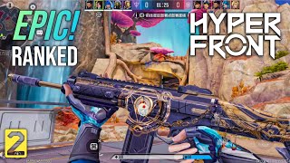 Hyper Front EPIC Ranked Match Gameplay AndroidIOS [upl. by Azila]