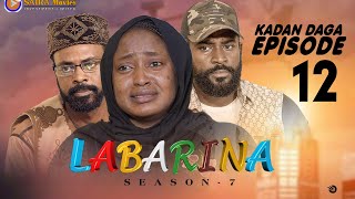 LABARINA SEASON 7 EPISODE 12 KADAN DAGA NA RANAR JUMA’A [upl. by Repooc]