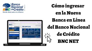 Cómo Ingresar en la Nueva Banca en Línea del Banco Nacional de Crédito BNC NET 2021 CARALBERZ [upl. by Narrad]