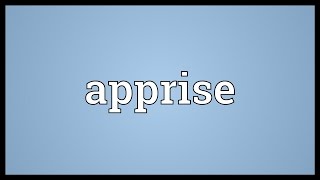 Apprise Meaning [upl. by Ettari]