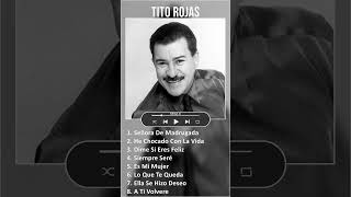 Tito Rojas MIX Grandes Exitos shorts  1970s Music  Top Salsa Latin Tropical Music [upl. by Botti]