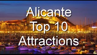 Alicante  Spains Mediterranean Paradise [upl. by Ognimod]