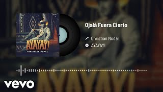 Christian Nodal  Ojalá Fuera Cierto Audio [upl. by Elbas]