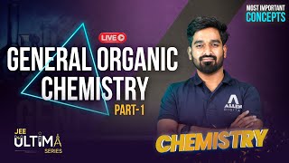 General Organic Chemistry Part1  Most Important Concept for JEE Main 2024  Chemistry  JEE Ultima [upl. by Nalid327]