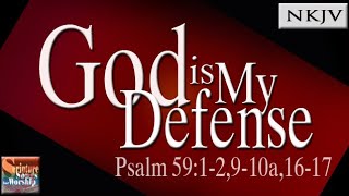 Psalm 59 Song NKJV quotGod is My Defensequot Esther Mui [upl. by Lanaj]