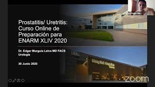 Prostatitis  uretritis ENARM 2020  Dr Edgar Murguía Leiva [upl. by Sacci]