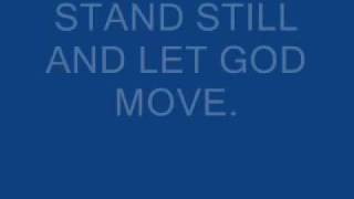 stand still and let GOD move [upl. by Loredana]