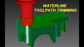 Mastercam 3D Tip Waterline Toolpath Trimming [upl. by Acinorahs]