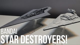 Bandai Super Star Destroyer and Star Destroyer Build [upl. by Landis]