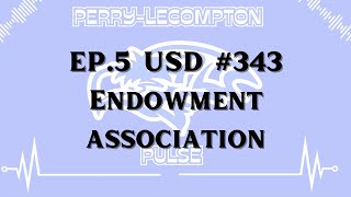 Perry Lecompton Pulse Ep 5 USD 343 Endowment Association [upl. by Ahsael]