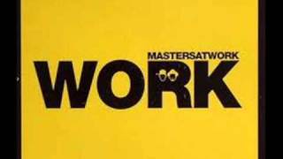 Masters at Work  Work 2007 original editwmv [upl. by Romine907]